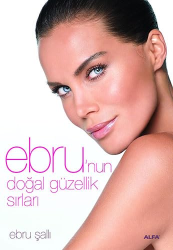 Ebru'nun Dogal Güzellik Sirlari Leisure, Home & Garden