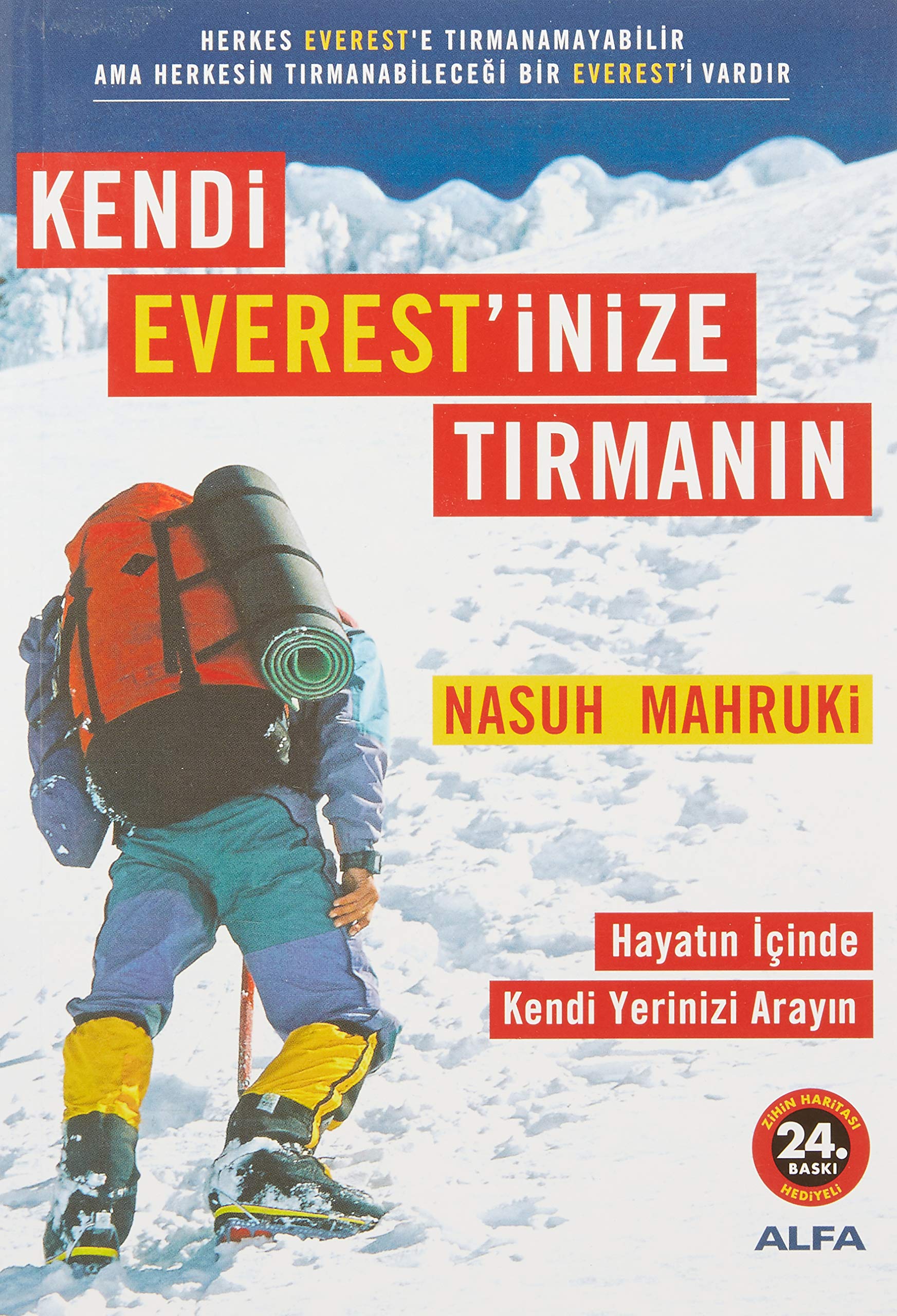 Kendi Everestinize Tirmanin Lifestyle