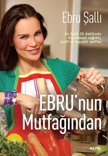 Ebru’nun Mutfağından: En fazla 30 dakikada hazırlanan sağlıklı, hafif ve lezzetli tarifler Leisure, Home & Garden