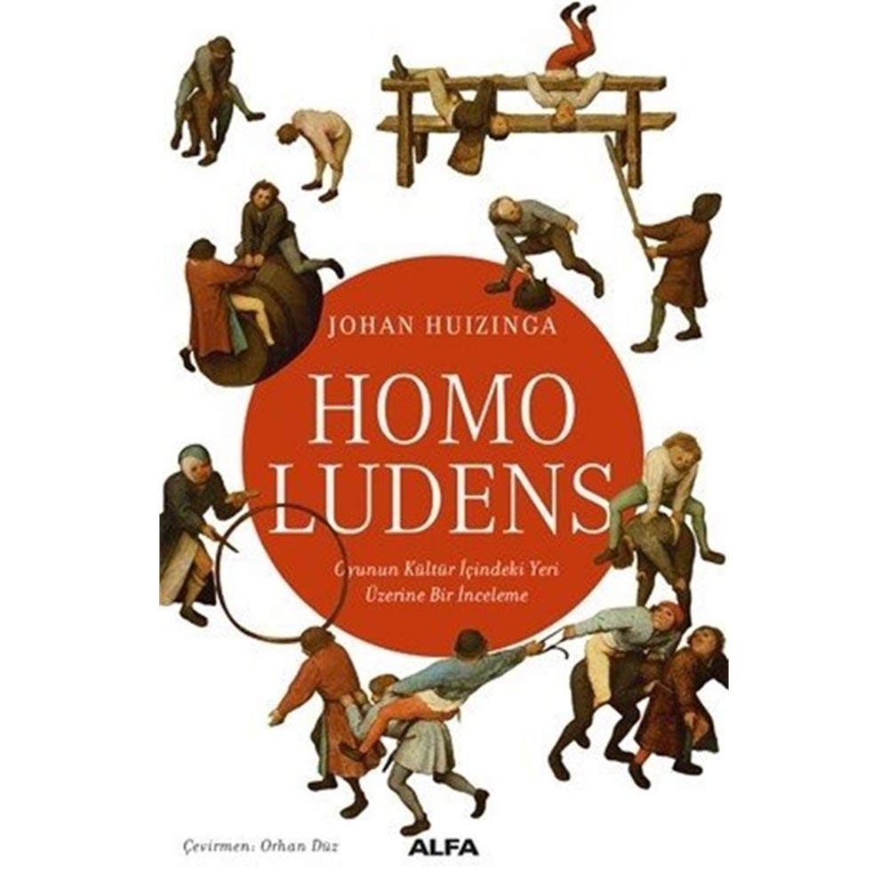 Homo Ludens: Onurun Kültür Icindeki Yeri Üzerine Bir Inceleme: Oyunun Kültür İçindeki Yeri Üzerine Bir İnceleme Contemporary literature Books