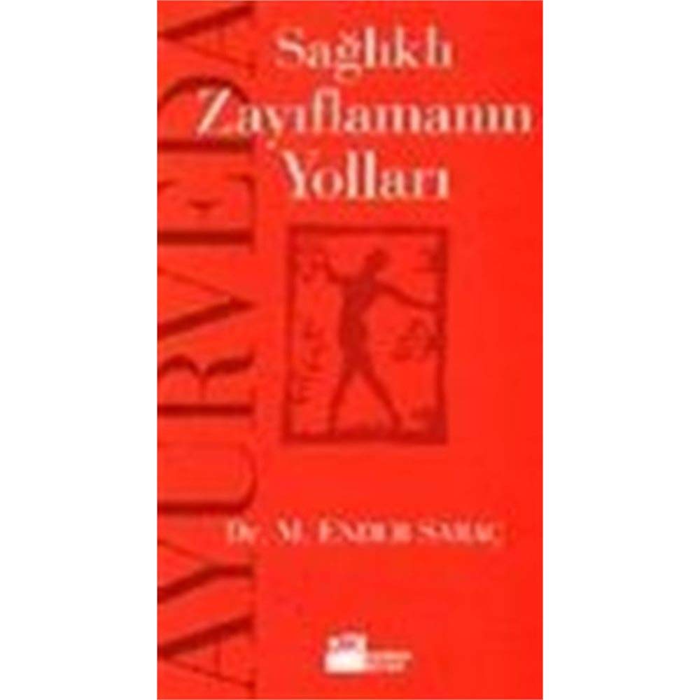 Ayurveda Saglikli Zayiflamanin Yollari Medicine