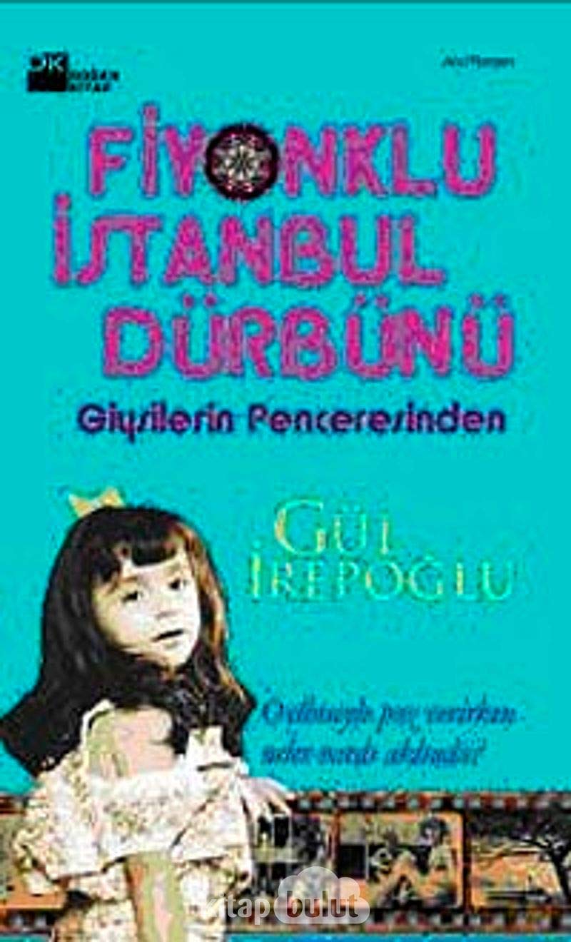 FİYONKLU İSTANBUL DÜRBÜNÜ Art & Literature