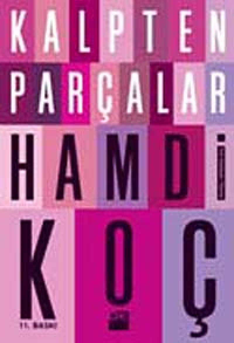 Kalpten Parcalar Historical Fiction