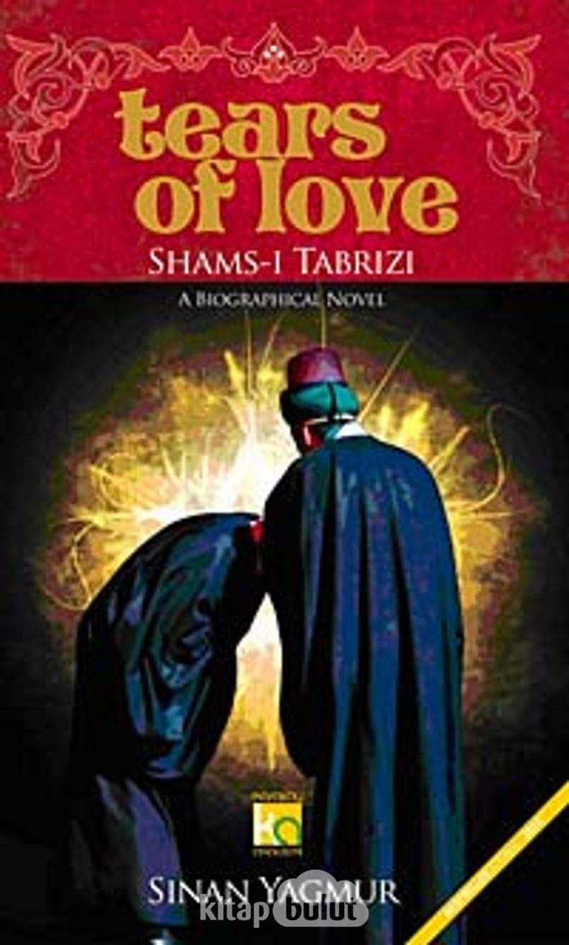 TEARS OF LOVE SHAMSI TABRIZI book