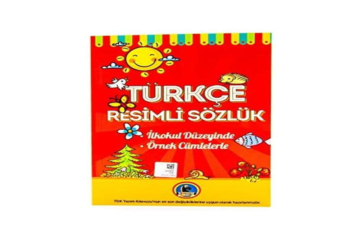 Türkçe Resimli Sözlük (İlkokul Düzeyinde - Örnek Cümleler) General education