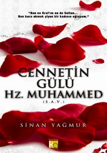 Cennetin Gülü Hz. Muhammed (s.a.v.) Social Sciences