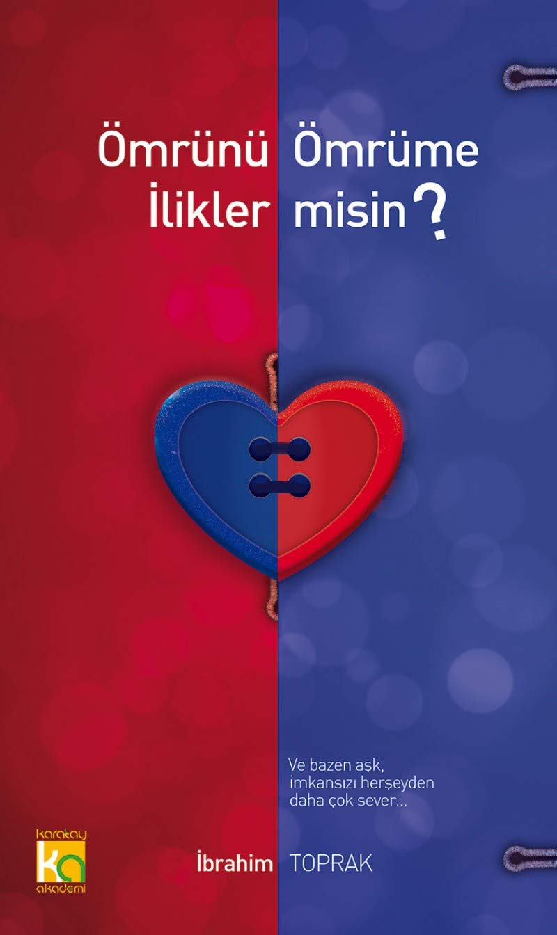 Ömrünü Ömrüme Ilikler misin book