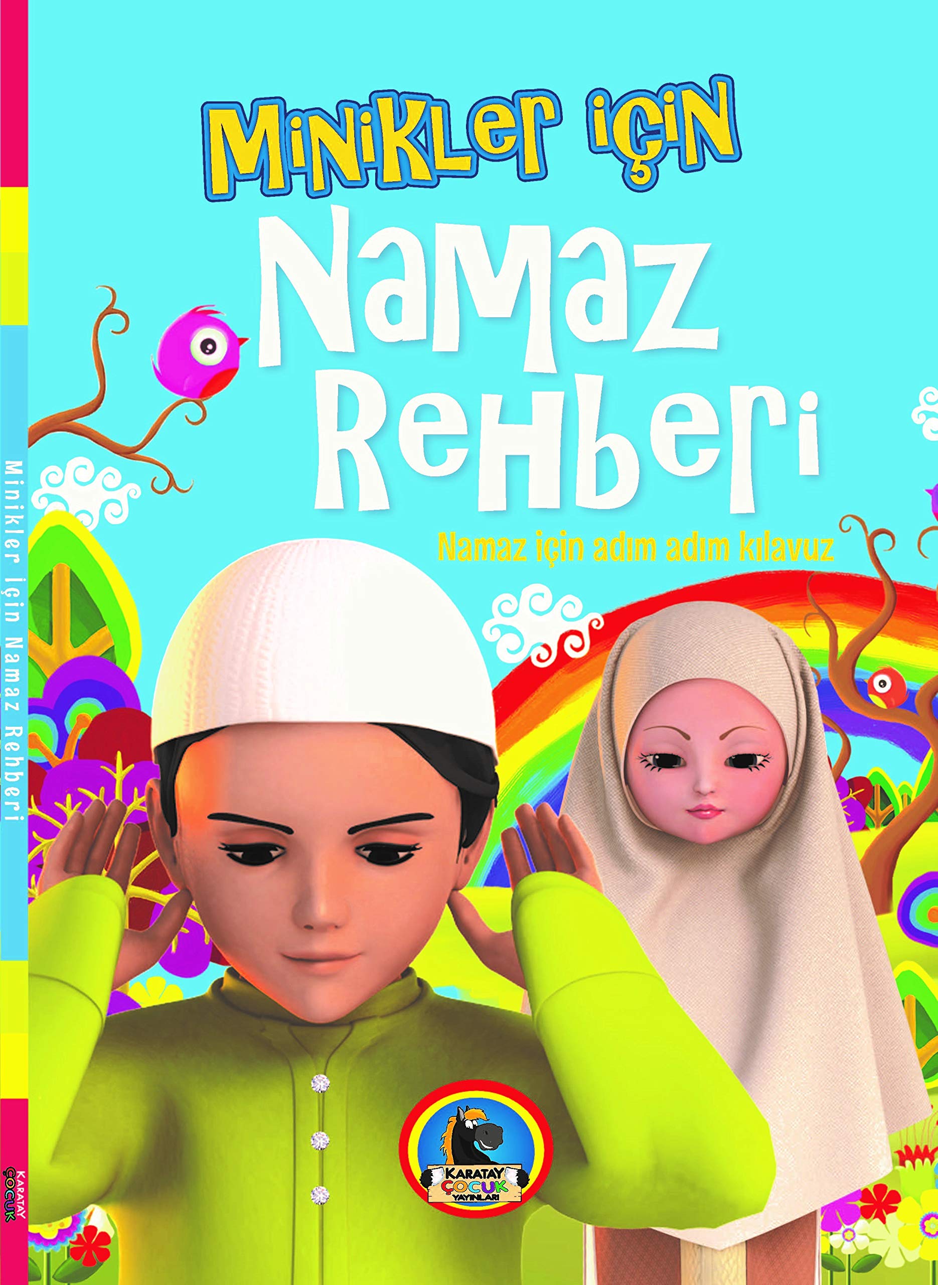 Minikler Icin Namaz Rehberi: Cocuklar icn Namaz Kitabi Books