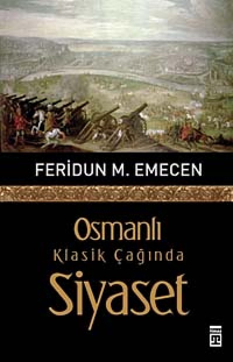 Osmanlı Klasik Çağında Siyaset book