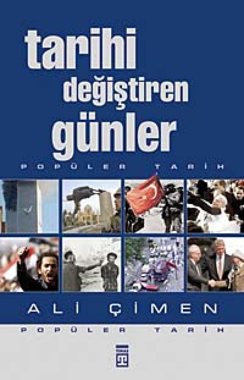 Tarihi Değiştiren Günler Politics & History