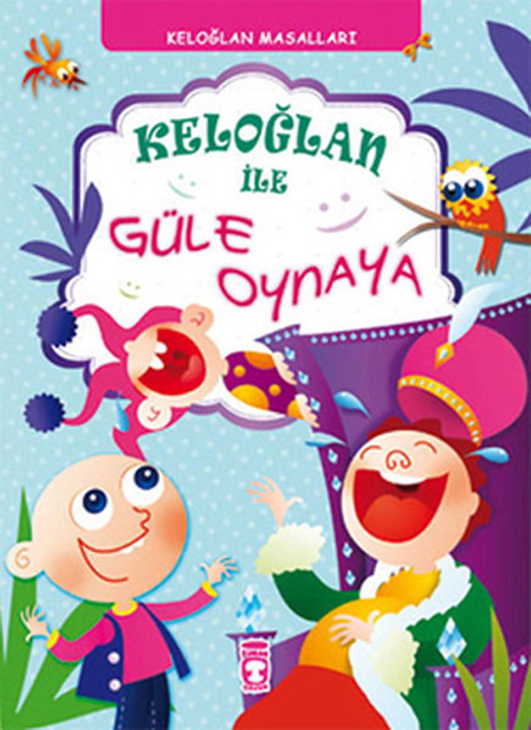 Keloğlan ile Güle Oynaya - Ciltli Fairy Tales & Legends