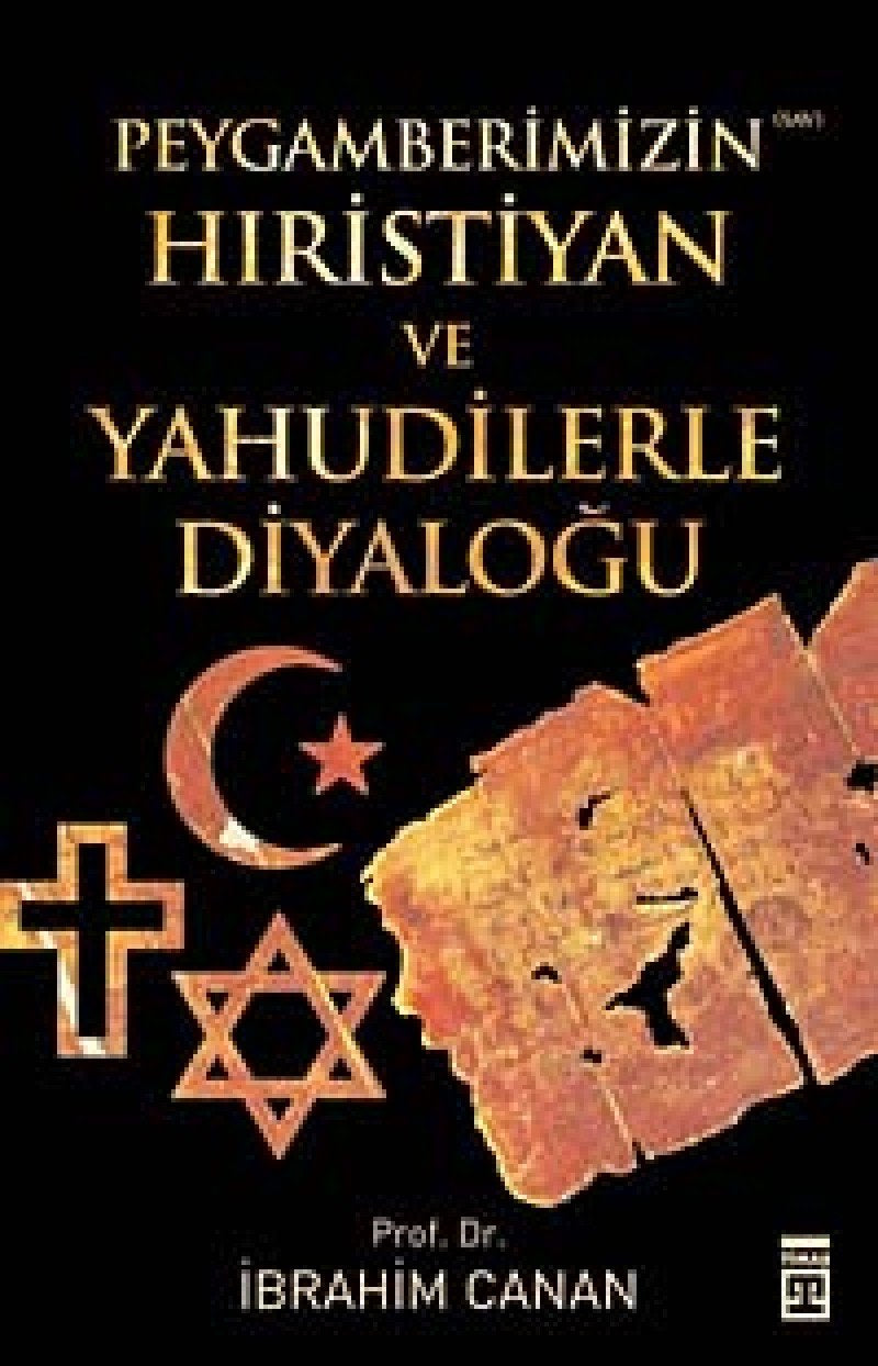 PEYGAMBERİMİZİN HIRİSTİYAN VE YAH.DİYALOĞU Religion & Esotericism