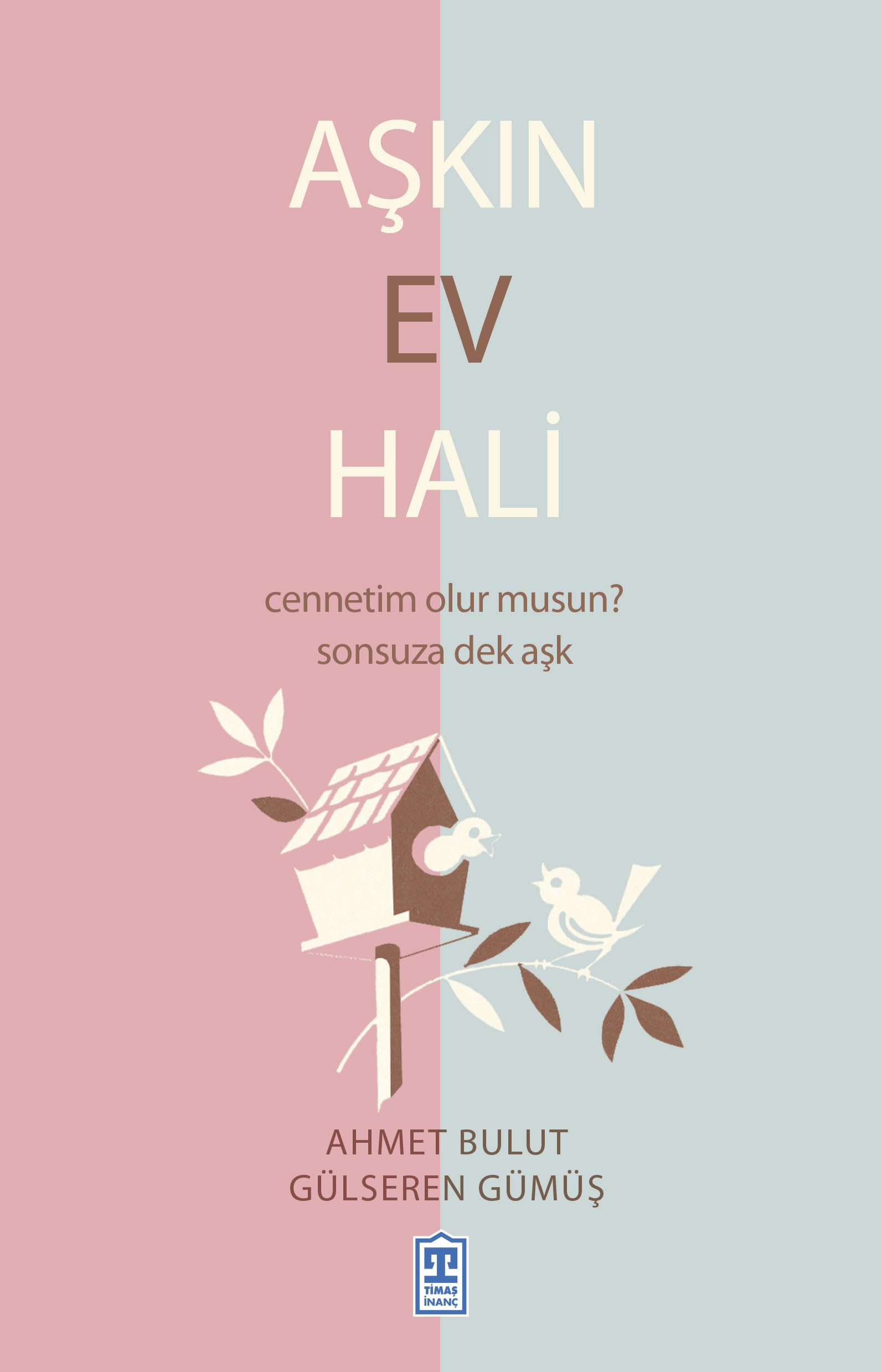 Aşkın Ev Hali: Cennetim Olur Musun? Sonsuza Dek Aşk Religion & Esotericism