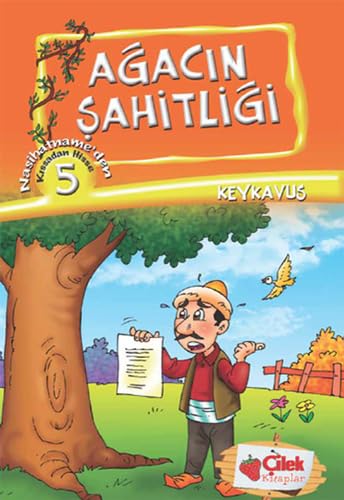 Ağacın Şahitliği: Nasihatname'den Kıssadan Hisse 5 Contemporary literature