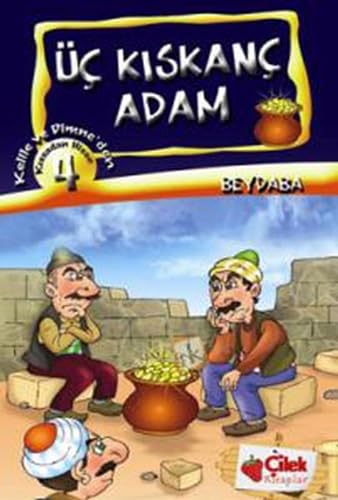 Üç Kıskanç Adam: Kelile ve Dimne'den Kıssadan Hisse 4 Contemporary literature