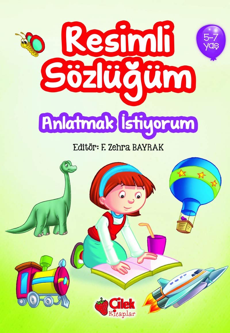 Resimli Sözlüğüm: Anlatmak İstiyorum (5-7 Yaş) Contemporary literature