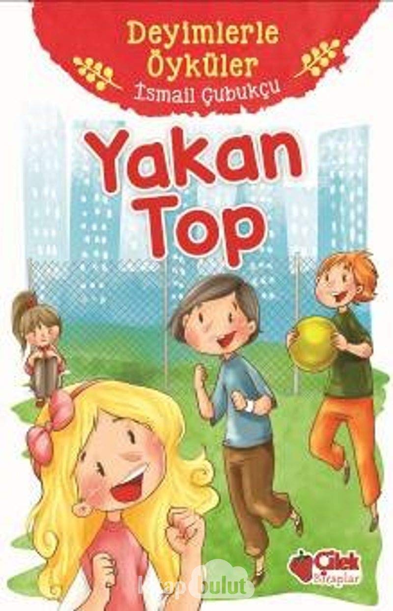 Yakan Top: Deyimlerle Öyküler Contemporary literature