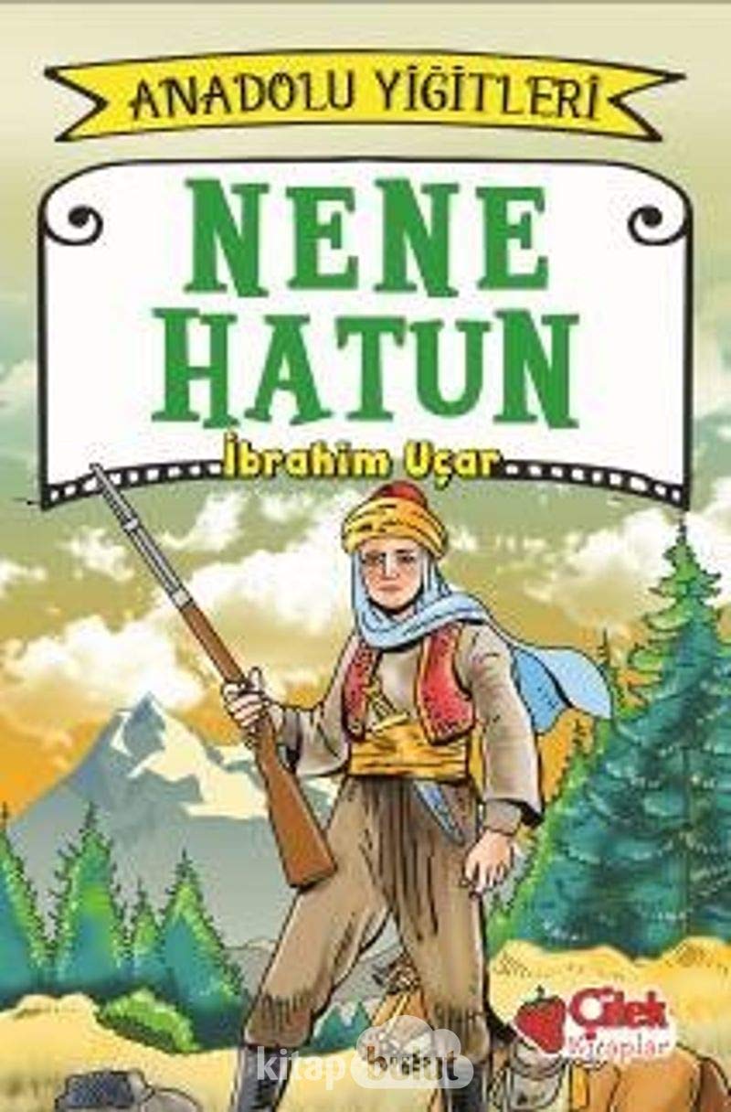 Nene Hatun - Anadolu Yigitleri 3 book