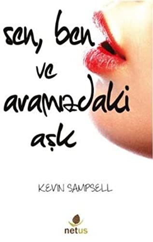 Sen, Ben ve Aramizdaki Ask Books