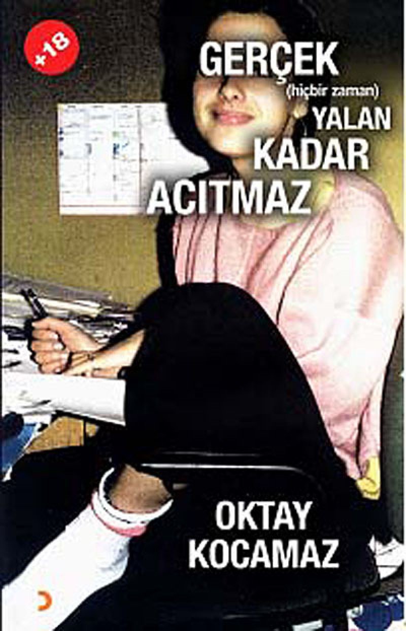Gercek (hicbir zaman) Yalan Kadar Acitmaz book
