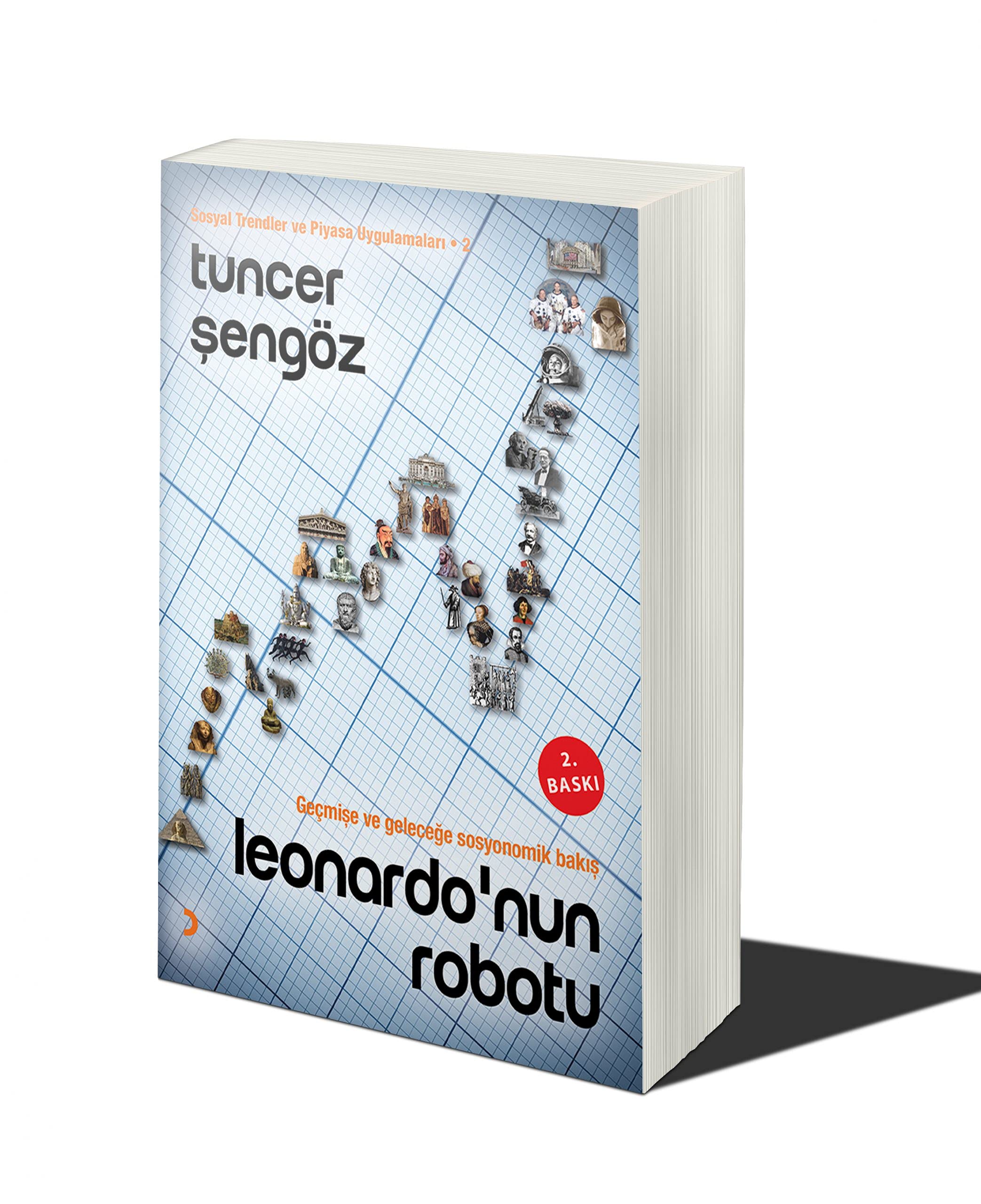 Leonardonun Robotu - Gecmise ve Gelecege Sosyonomik Bakis Books