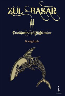 Zül- Basar- 2 Cözülmeyen Dügümler book
