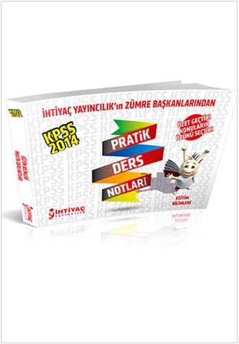 KPSS EĞİTİM BİLİM.PRATİK DERS NOTLARI Learning & Reference
