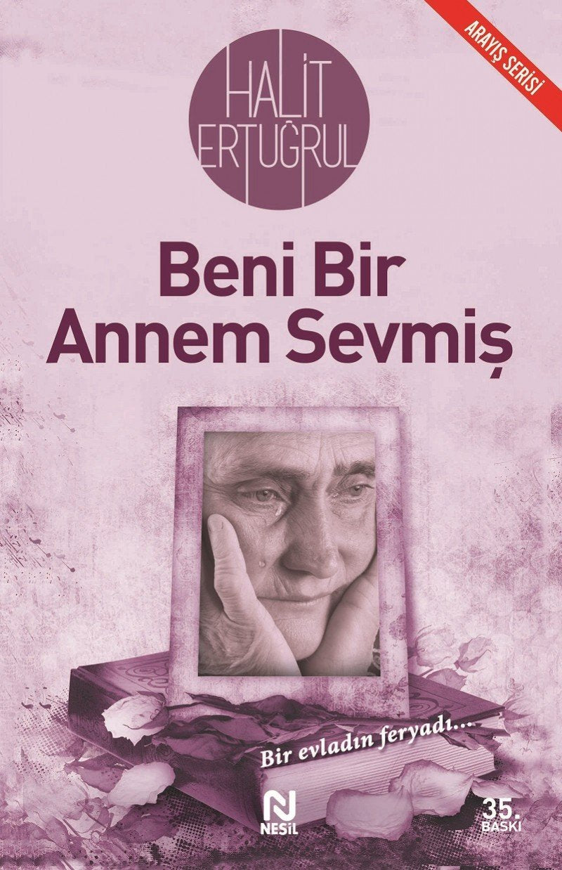 Beni Bir Annem Sevmis: Bir Evladin Feryadi Historical Fiction
