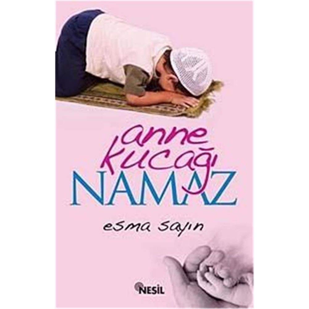 Anne Kucagi Namaz Social Sciences