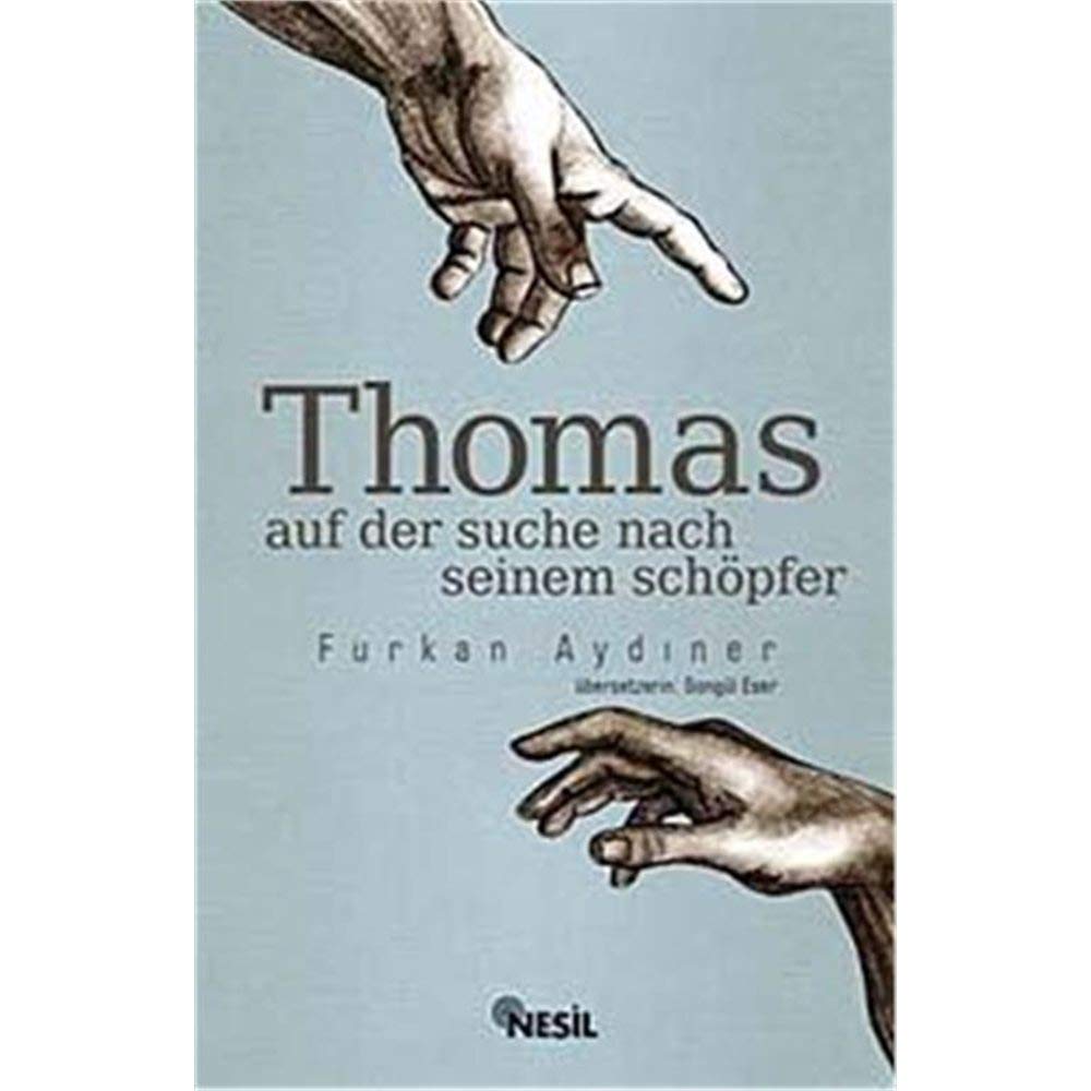 Thomas Auf Der Suche Seinem Schöpfer Religion & Esotericism