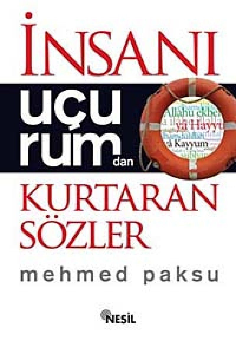 Insani Ucurumdan Kurtaran Sözler Religion & Esotericism