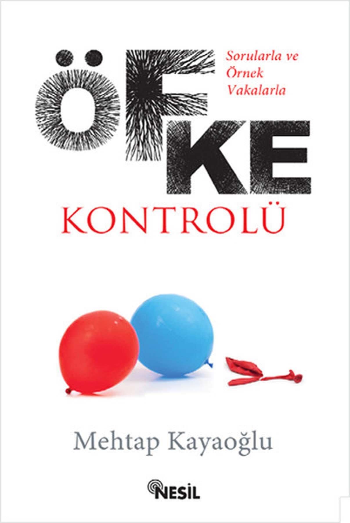 Sorularla ve Örnek Vakalarla Öfke Kontrolü book