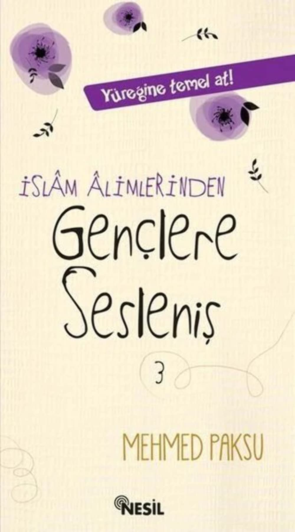 Islam Alimlerinden Genclere Seslenis Social Sciences