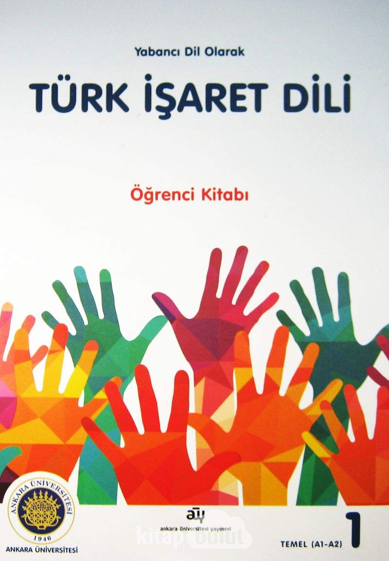 Yabancı Dil Olarak Türk İşaret Dili Öğrenci Kitabı Books