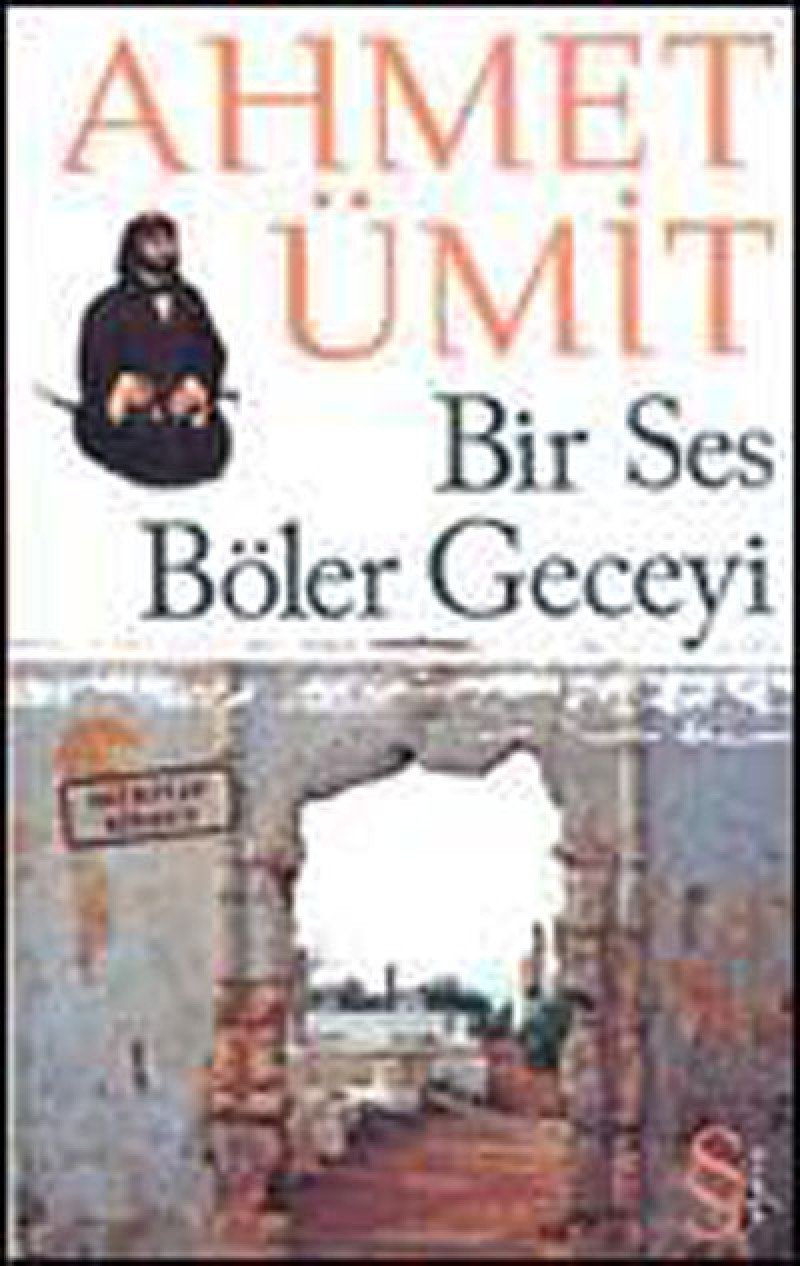 Bir Ses Böler Geceyi / Çıplak Ayaklıydı Gece (Cep Boy) book