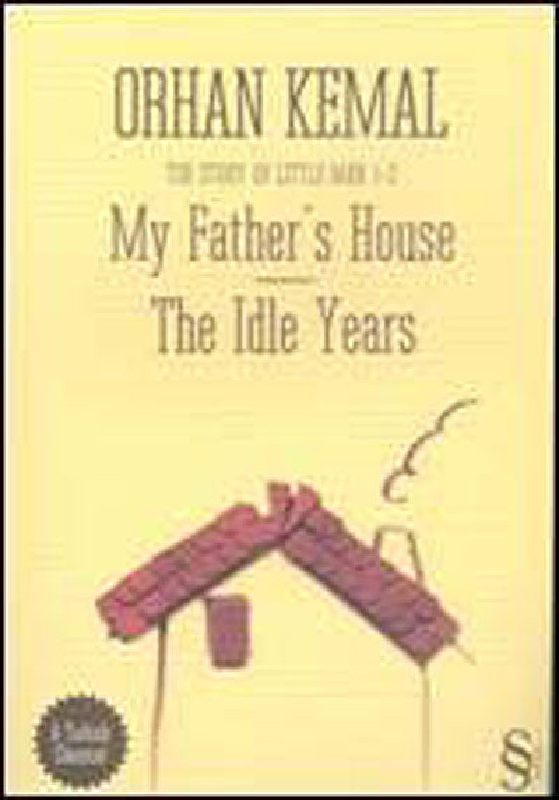 My Fathers House - The Idle Years Ingilizce Historical Fiction