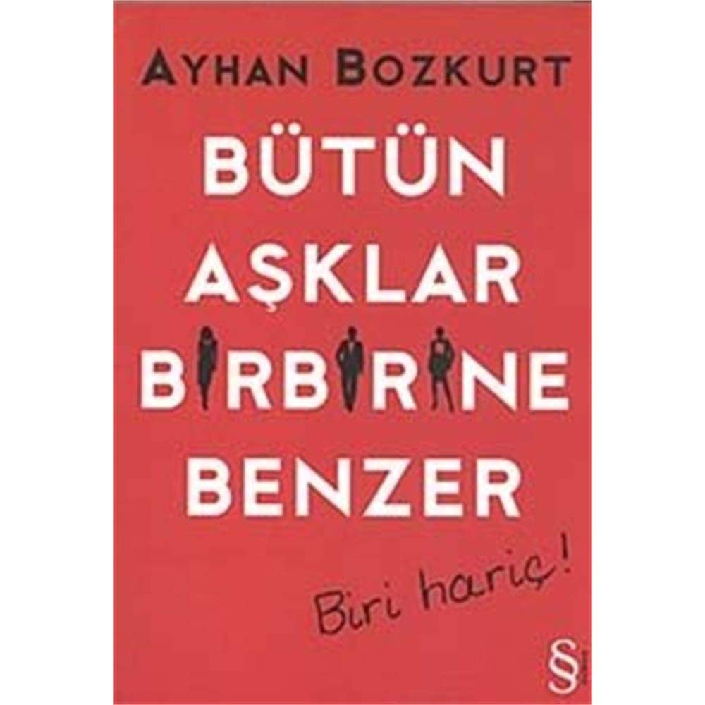 Bütün Asklar Birbirine Benzer; Biri Haric: Biri Hariç! Historical Fiction