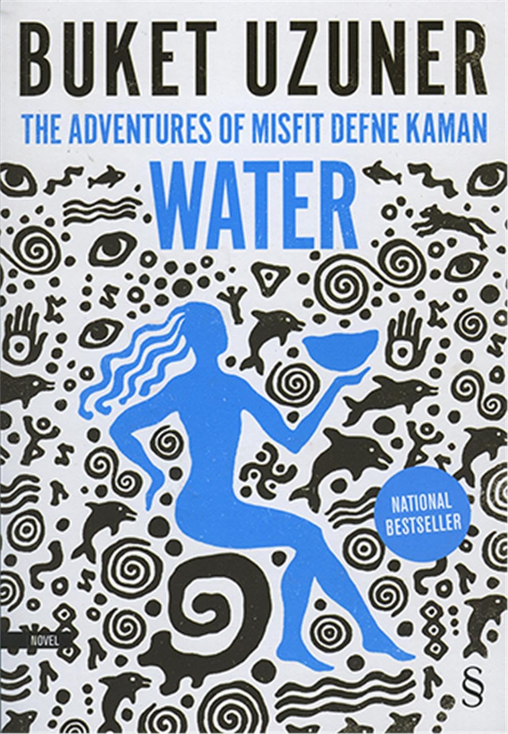The Adventures of Misfit Defne Kaman Water: National Bestseller Contemporary literature