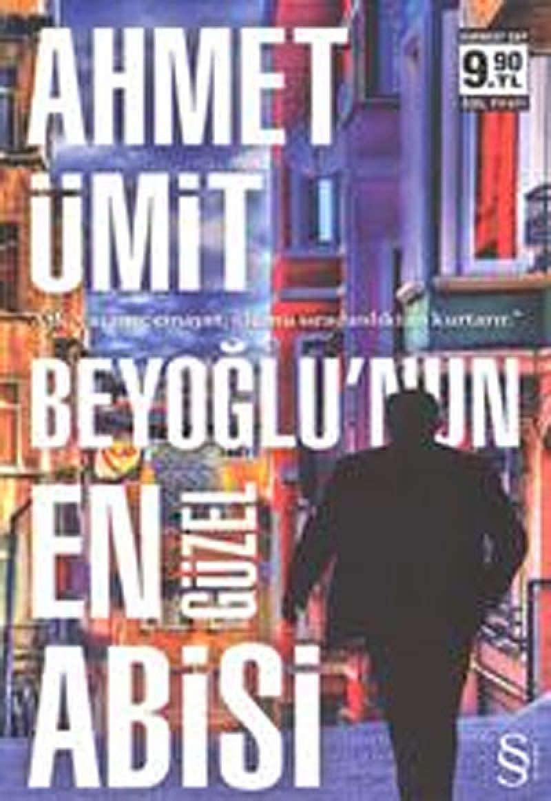 Beyoğlu'nun En Güzel Abisi (Cep Boy): Aşk yaşamı; cinayet, ölümü sıradanlıktan kurtarır. Historical Fiction