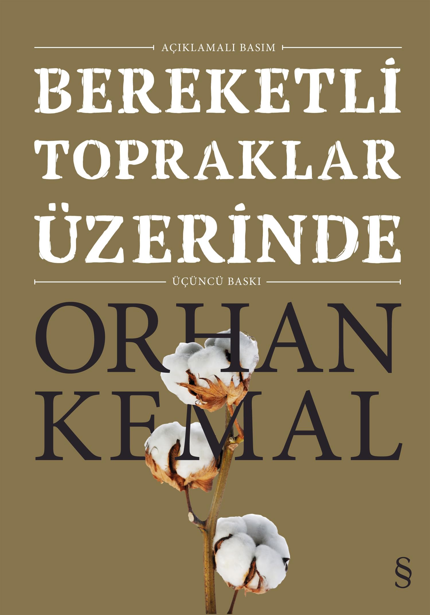 Bereketli Topraklar Üzerinde: Aciklamali Basim: Açıklamalı Basım Contemporary literature