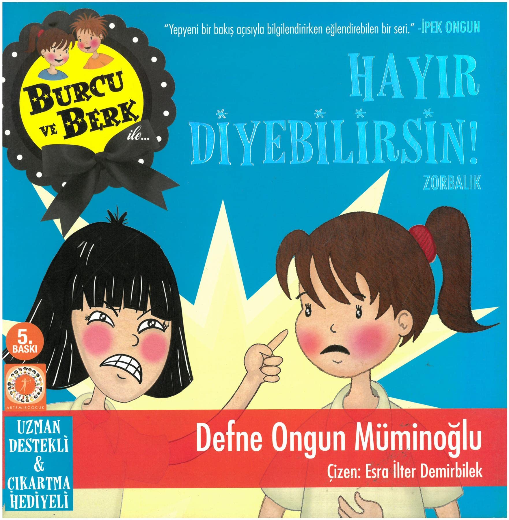 Burcu ve Berk ile Hayir Diyebilirsin Zorbalik Fairy Tales & Legends