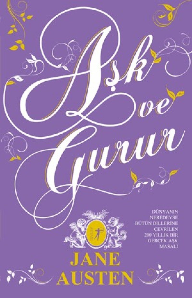 Ask ve Gurur: Ciltli: Dünyanın neredeyse bütün dillerine çevrilen 200 yıllık bir gerçek aşk masalı Historical Fiction