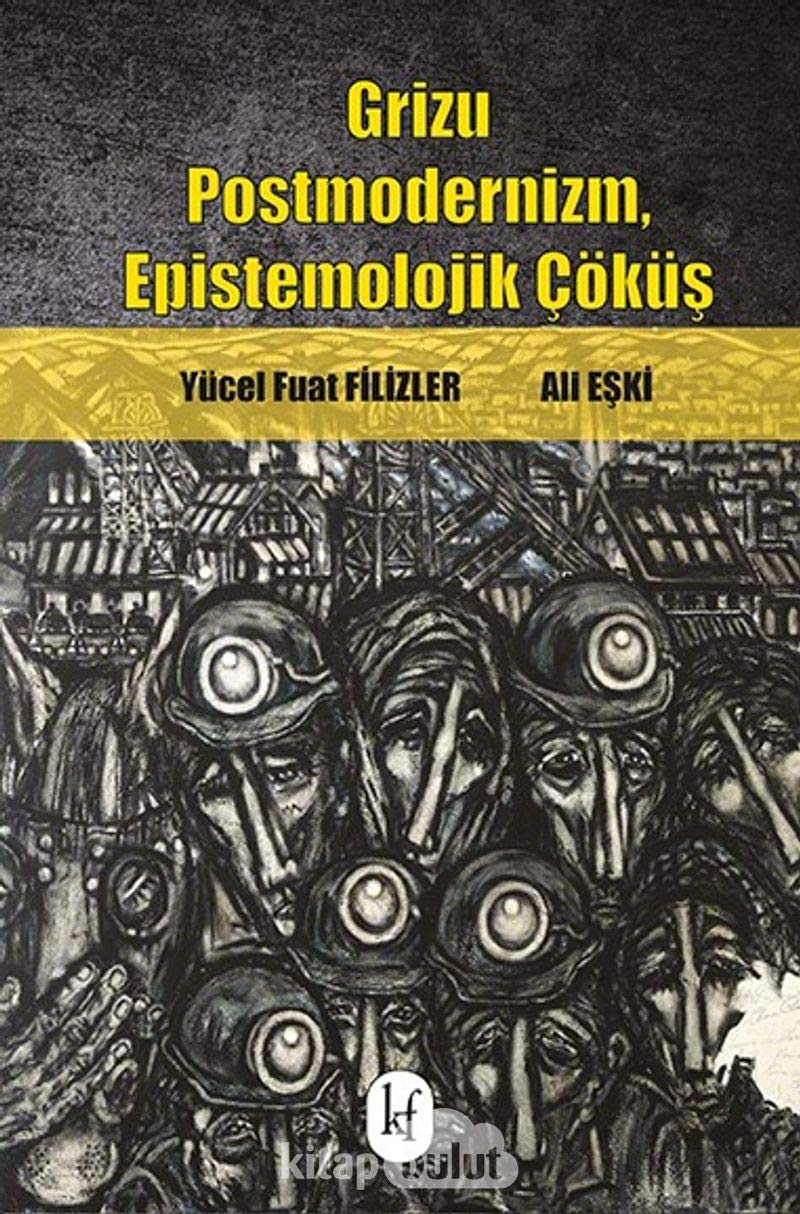 Grizu Postmodernizm, Epistemolojik Çöküş Books
