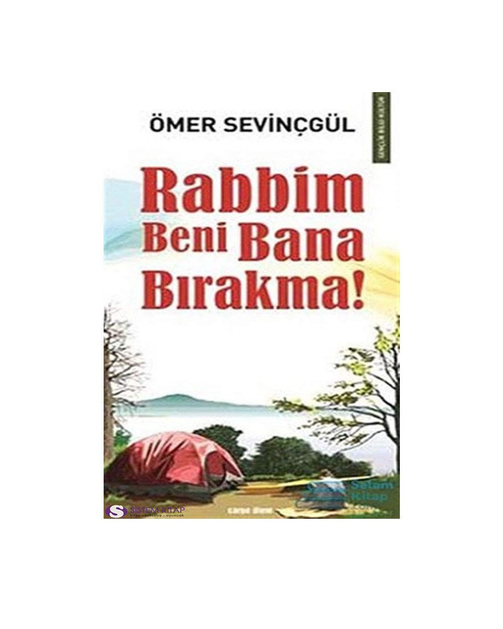 Rabbim Beni Bana Birakma book