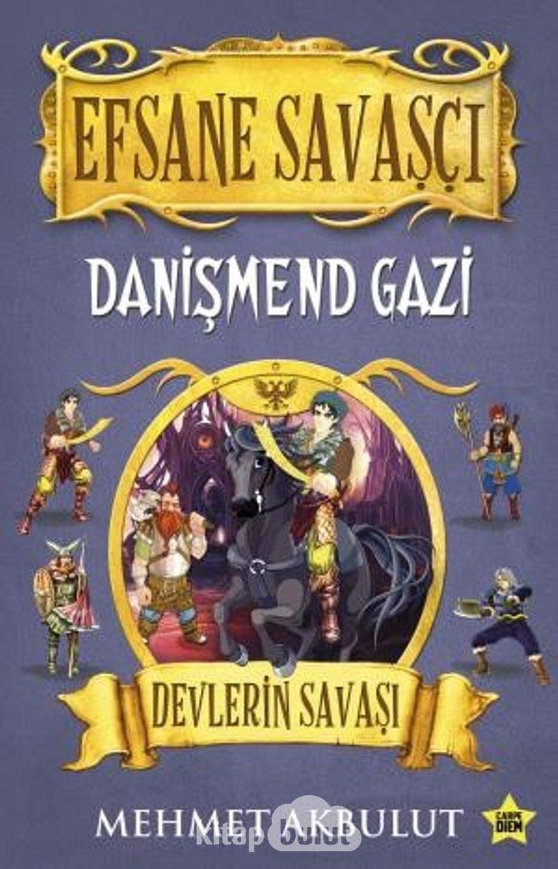 Efsane Savasci Danismend Gazi - Devlerin Savasi Contemporary literature