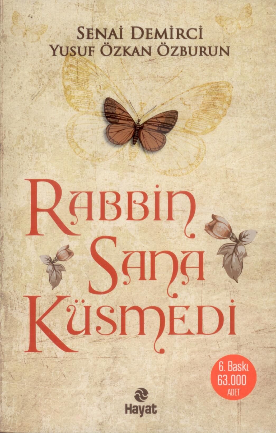 Rabbin Sana Küsmedi Social Sciences