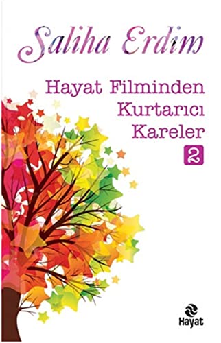 Hayat Filminden Kurtarici Kareler 2 Books