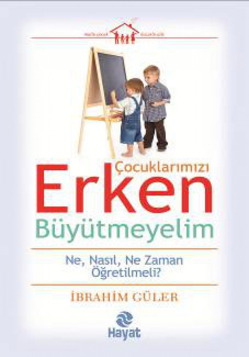 Cocuklarimizi Erken Buyutmeyelim Books