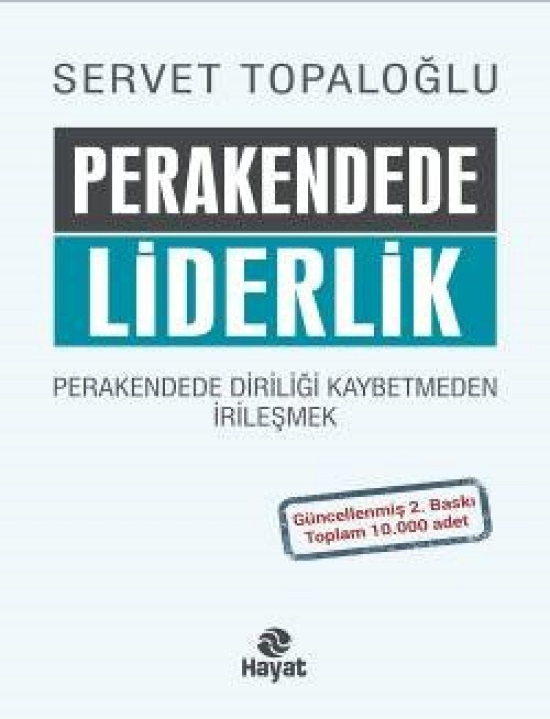 Perakendede Liderlik (Ciltli): Perakendede Diriliği Kaybetmeden İrileşmek Business, Finance & Career