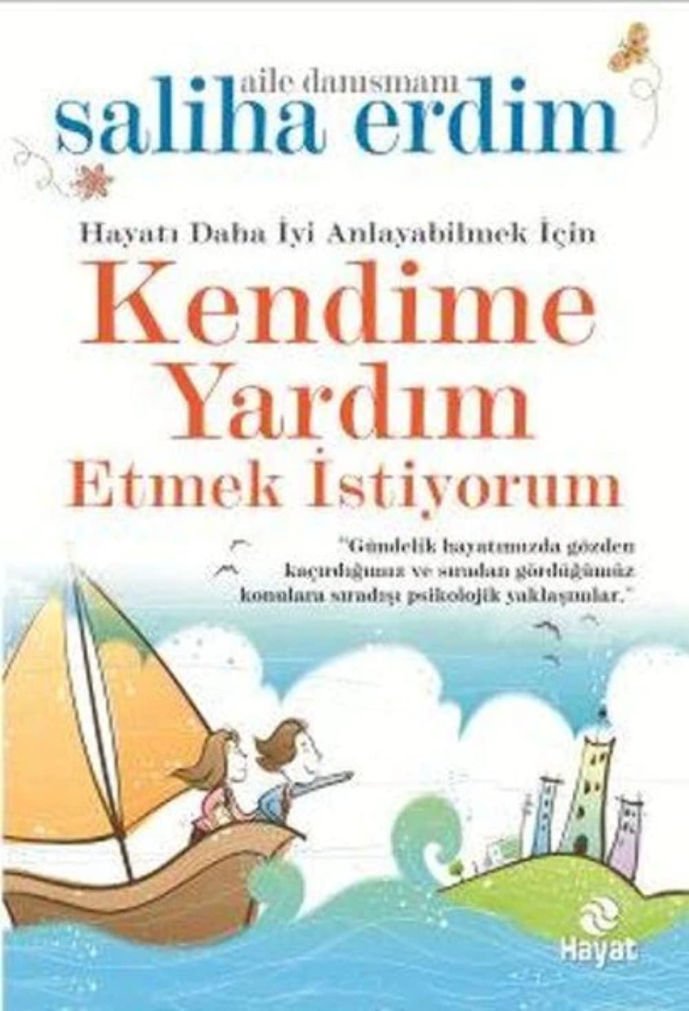 Kendime Yardim Etmek Istiyorum Lifestyle